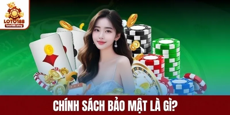 Những quy định nghiêm ngặt về việc bảo mật